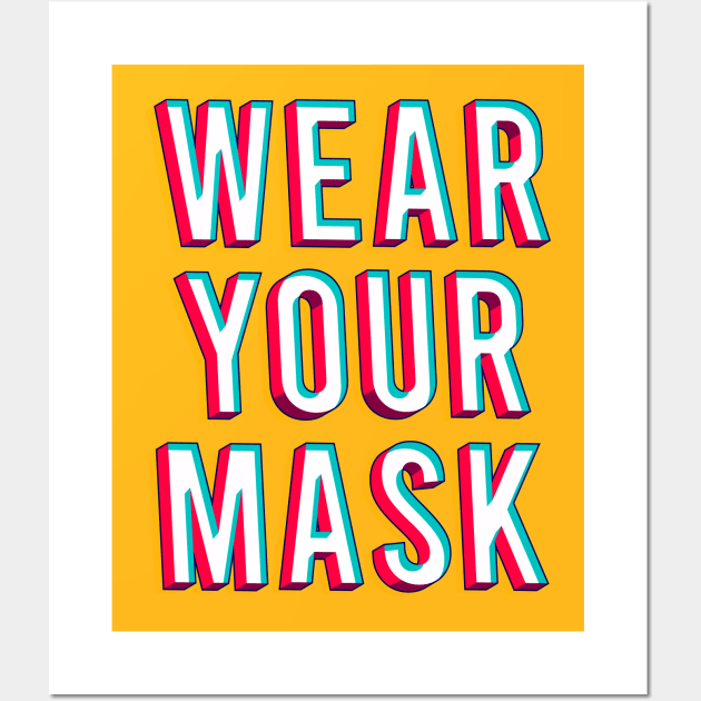 Wear your mask Wall Art by Oricca